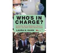 Laura H. Kahn Who's in Charge? (Copertina rigida) Praeger Security International