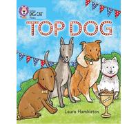 Laura Hambleton TOP DOG (Tascabile) Collins Big Cat Phonics