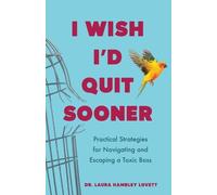 Laura Hambley Lovett Lovett, Laura Hambley I Wish I'd Quit Sooner (Tascabile)
