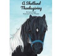 Laura Hargis A Shetland Thanksgiving (Copertina rigida) Horsey Holidays
