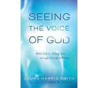 Laura Harris Sm Seeing the Voice of God - What God Is Telling You th (Tascabile)