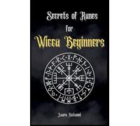 Laura Hatwood Secrets of Runes for Wicca Beginners (Copertina rigida)