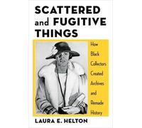 Laura Helton Scattered and Fugitive Things (Tascabile)