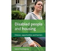 Laura Hemingway Disabled people and housing (Copertina rigida)