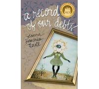 Laura Hendrix Ezell A Record of Our Debts (Tascabile)