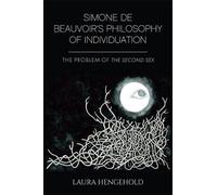 Laura Hengehold Simone de Beauvoir's Philosophy of Individuation (Tascabile)