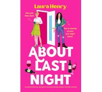 Laura Henry About Last Night (Tascabile)