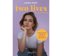 Laura Herz Two Lives: Ein Neuanfang Eine mutmachende Erzählung aus (Tascabile)