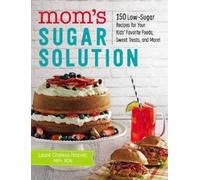 Laura Hoover Mom's Sugar Solution (Tascabile)