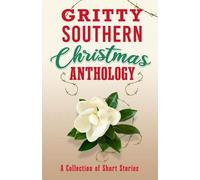 Laura Hunter Vanessa Davis Griggs W R Gritty Southern Christmas Ant (Tascabile)