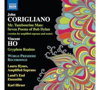 John Corigliano John Corigliano: Mr. Tambourine Man. Seven Poems of Bob Dyl (CD)