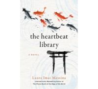 Laura Imai Messina The Heartbeat Library (Copertina rigida)