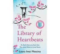 Laura Imai-Messina The Library of Heartbeats (Copertina rigida)