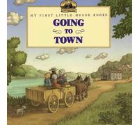 Laura Ingalls Wilder Going to Town (Tascabile)