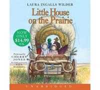Laura Ingalls Wilder Little House On The Prairie Low Price Unabridged CD (CD)