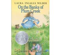 Laura Ingalls Wilder On the Banks of Plum Creek (Copertina rigida) Little House