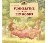 Laura Ingalls Wilder Summertime in the Big Woods (Tascabile)
