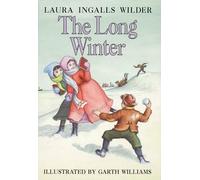 Laura Ingalls Wilder The Long Winter (Copertina rigida)