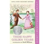 Laura Ingalls Wilder These Happy Golden Years (Tascabile)