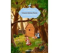 Laura Ingalls Wilder Unsere kleine Farm - Laura im großen Wald (Tascabile)
