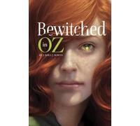 Laura J Burns Bewitched in OZ (Tascabile)