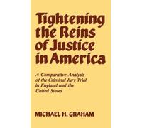 Laura J. Graham Lisa E. Graham Tightening the Reins of Justi (Copertina rigida)