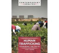 Laura J. Lederer Human Trafficking (Copertina rigida) Contemporary Debates