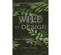 Laura J. Martin Wild by Design (Tascabile)