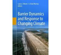 Laura J. Moore Barrier Dynamics and Response to Changing Climate (Tascabile)