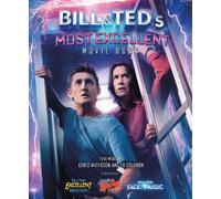 Laura J. Shapiro Bill & Ted's Most Excellent Movie Book (Copertina rigida)