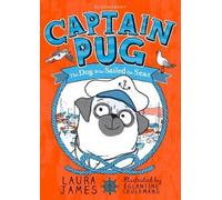 Laura James Captain Pug (Tascabile) Adventures of Pug