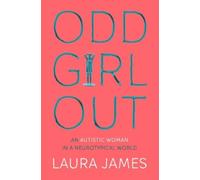 Laura James Odd Girl Out (Tascabile)