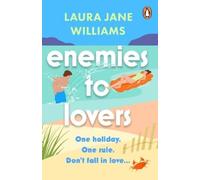 Laura Jane Williams Enemies to Lovers (Tascabile)