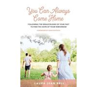 Laura Jean Bell You Can Always Come Home (Tascabile)