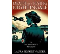Laura Jensen Walker Death of a Flying Nightingale (Tascabile)