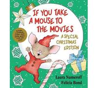 Laura Joffe Num If You Take a Mouse to the Movies: A Speci (Mixed Media Product)