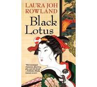 Laura Joh Rowland Black Lotus (Tascabile) Sano Ichiro Novels