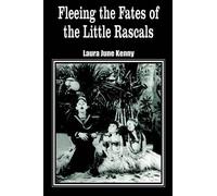 Laura, June Kenny Fleeing the Fates of the Little Rascals (Tascabile)