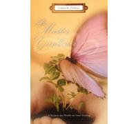 Laura K. Dahne Laura K Dahne The Master Gardener (Tascabile)