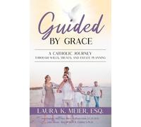Laura K Meier Esq Guided by Grace (Tascabile)