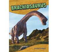 Laura K Murray Brachiosaurus (Copertina rigida) Dinosaur Guides