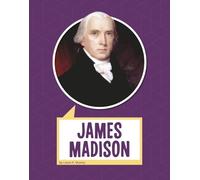 Laura K Murray James Madison (Copertina rigida) Biographies