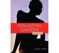 Laura K Murray Mahatma Gandhi (Tascabile) Odysseys in Peace