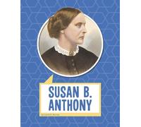 Laura K Murray Susan B. Anthony (Copertina rigida) Biographies
