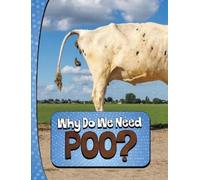 Laura K. Murray Why Do We Need Poo? (Copertina rigida) Nature We Need