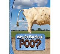 Laura K. Murray Why Do We Need Poo? (Tascabile) Nature We Need