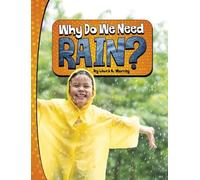 Laura K Murray Why Do We Need Rain (Copertina rigida) Nature We Need