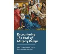 Laura Kalas Encountering the Book of Margery Kempe (Copertina rigida)