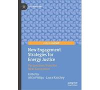 Laura Kaschny New Engagement Strategies for Energy Justice (Copertina rigida)