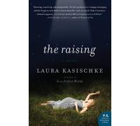 Laura Kasischke The Raising (Tascabile)